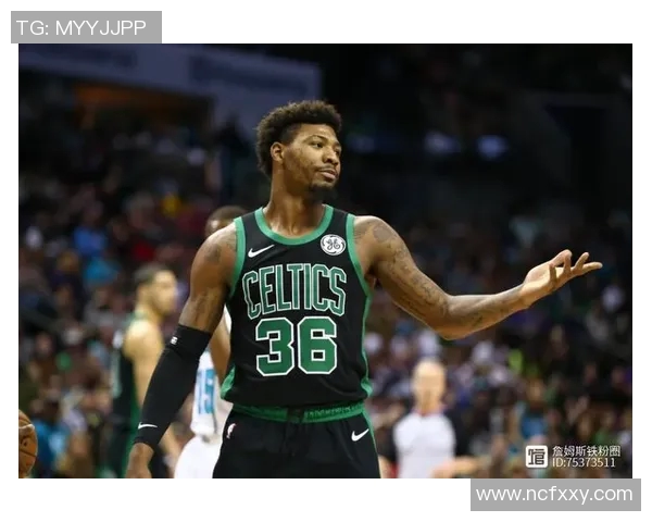 马库斯斯马特：从防守专家到球队领袖的蜕变之路