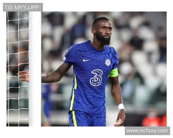 吕迪格:从默默无闻到足球场上的闪耀明星之路