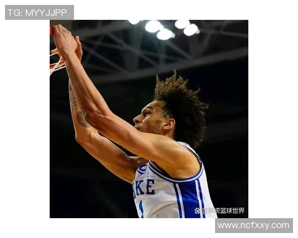 德雷克莱夫利二世的篮球之路与未来潜力解析